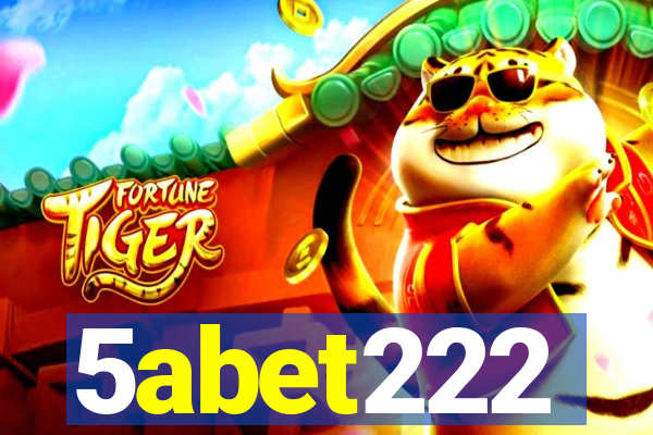 5abet222