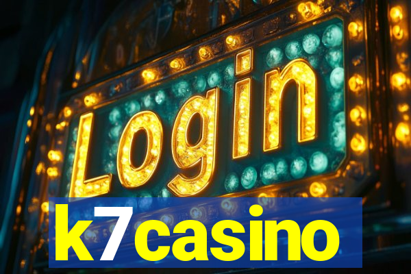 k7casino