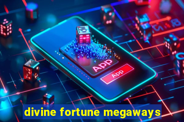 divine fortune megaways