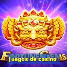 juegos de casino