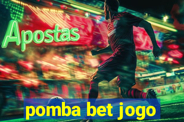 pomba bet jogo