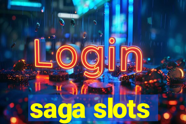 saga slots