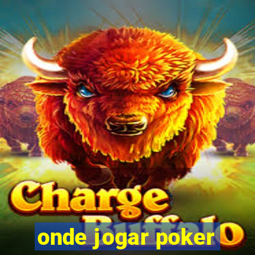 onde jogar poker