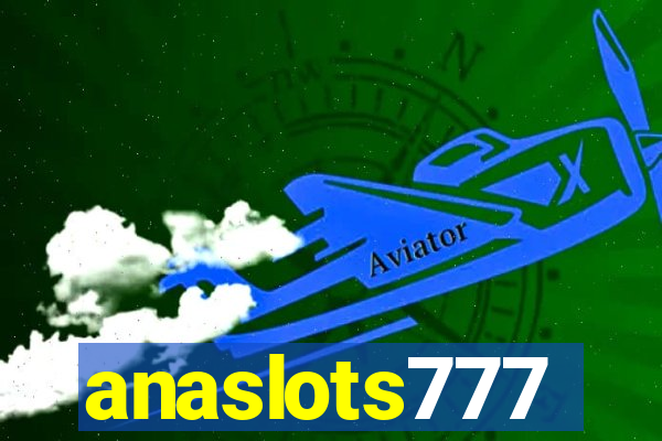 anaslots777