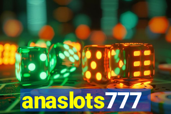 anaslots777