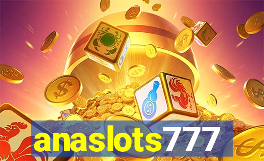 anaslots777