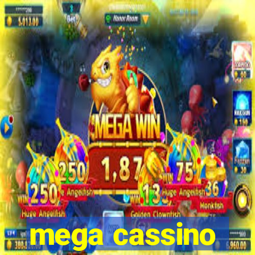 mega cassino