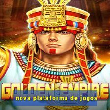 nova plataforma de jogos