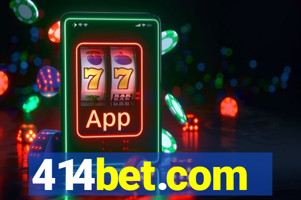 414bet.com