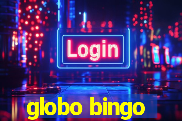 globo bingo