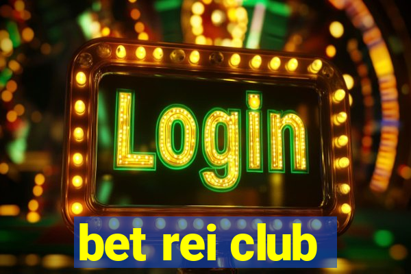 bet rei club