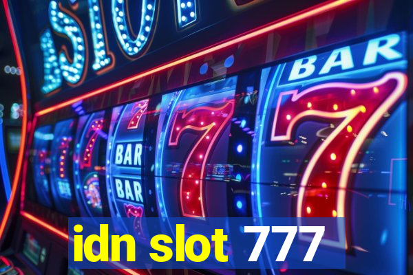 idn slot 777