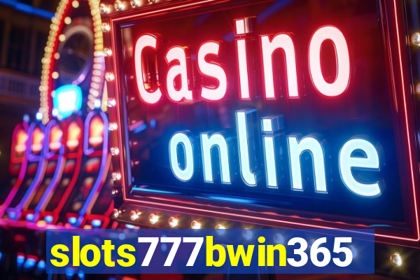 slots777bwin365