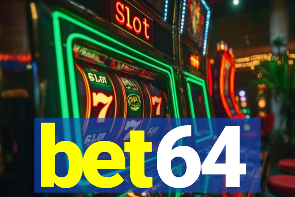 bet64