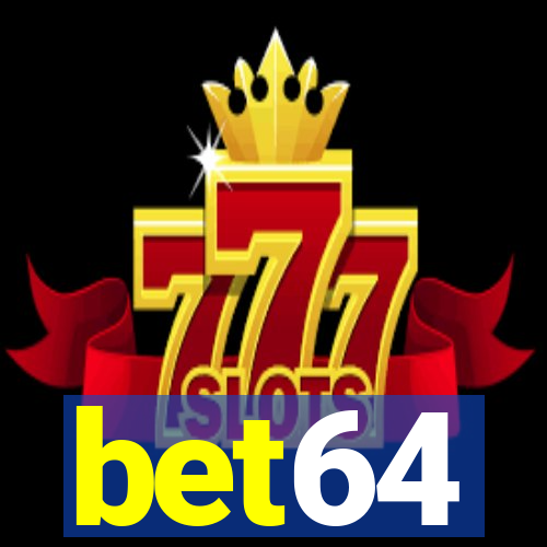 bet64