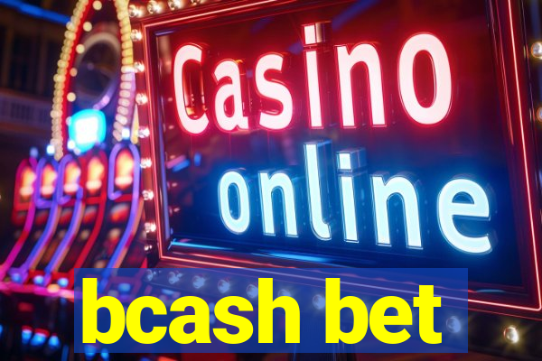 bcash bet