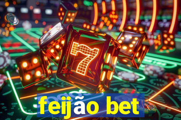 feijão bet