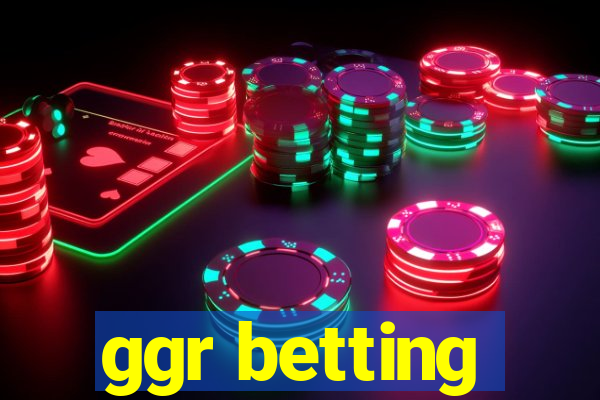 ggr betting