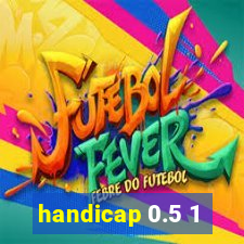 handicap 0.5 1