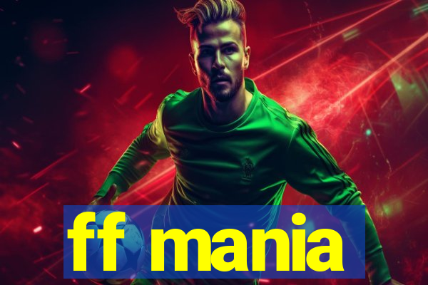 ff mania