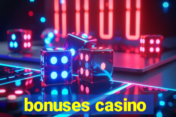 bonuses casino