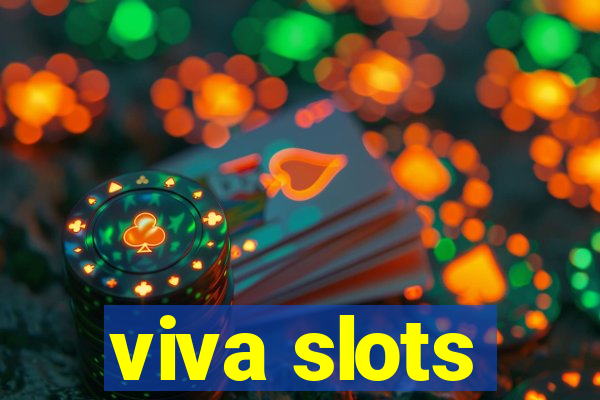 viva slots