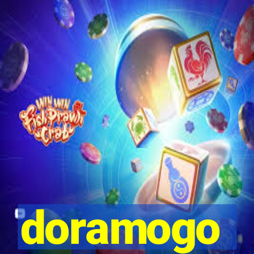 doramogo