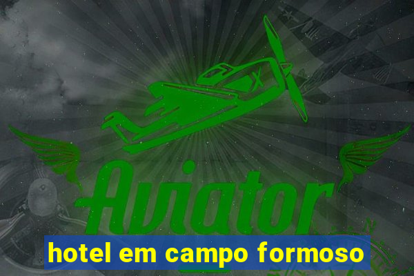 hotel em campo formoso