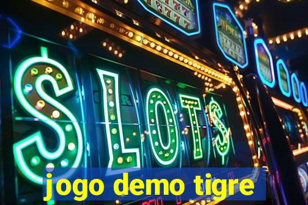 jogo demo tigre