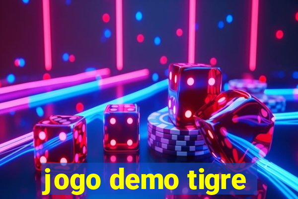 jogo demo tigre