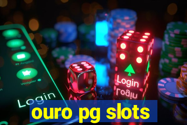 ouro pg slots