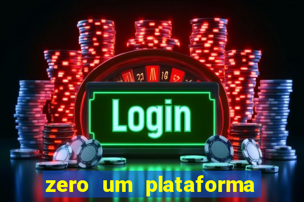 zero um plataforma de jogos