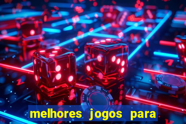 melhores jogos para celular 2024