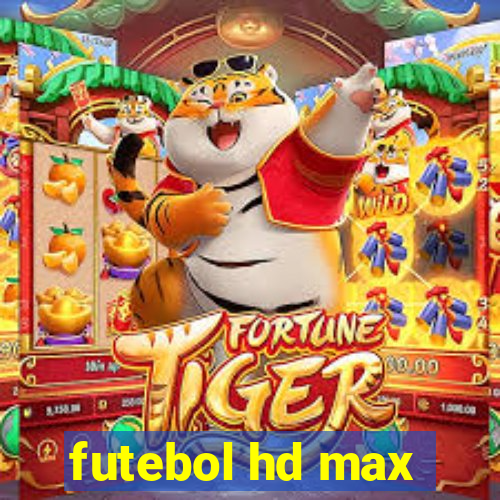 futebol hd max