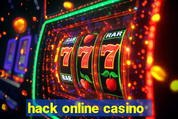 hack online casino