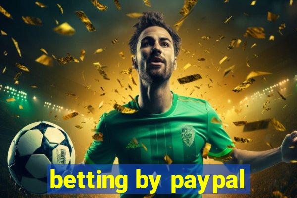 betting by paypal