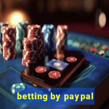 betting by paypal