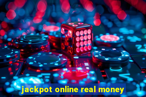 jackpot online real money