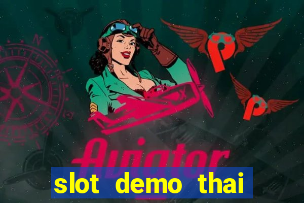 slot demo thai river wonders