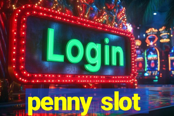 penny slot