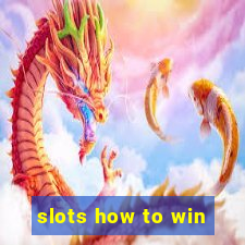 slots how to win