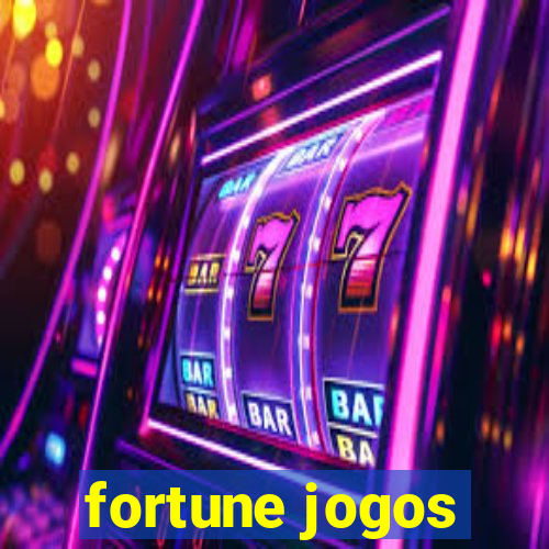 fortune jogos