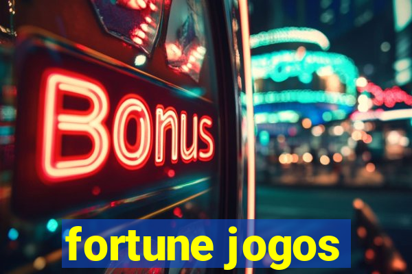 fortune jogos