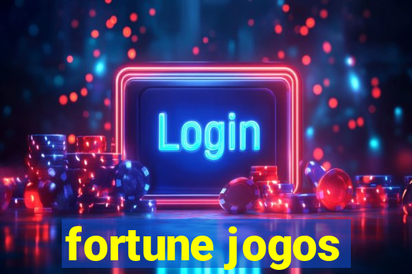 fortune jogos