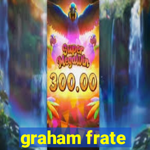 graham frate