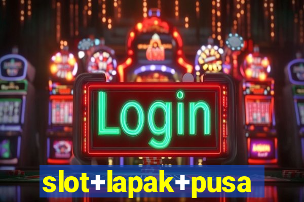 slot+lapak+pusat+terpercaya