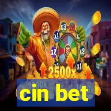 cin bet