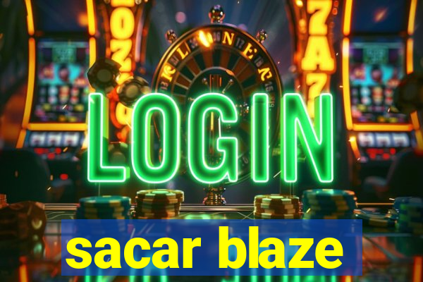 sacar blaze