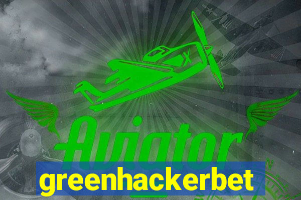 greenhackerbet