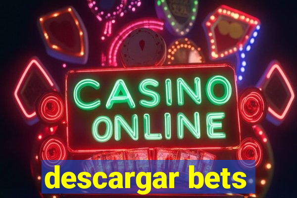 descargar bets